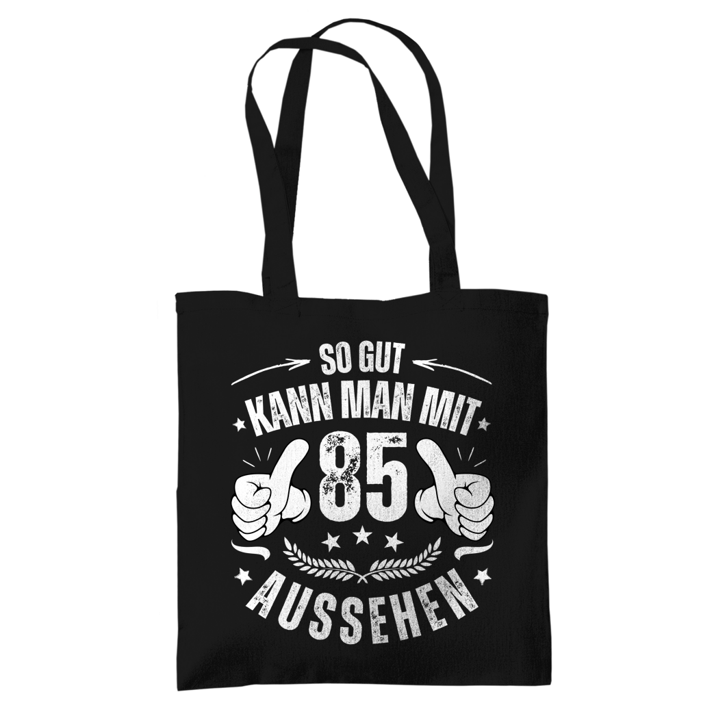 Tragetasche "So gut kann man mit 85 aussehen" (Daumen-Motiv)