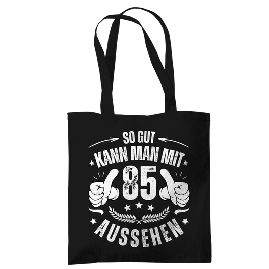 Tragetasche "So gut kann man mit 85 aussehen" (Daumen-Motiv)