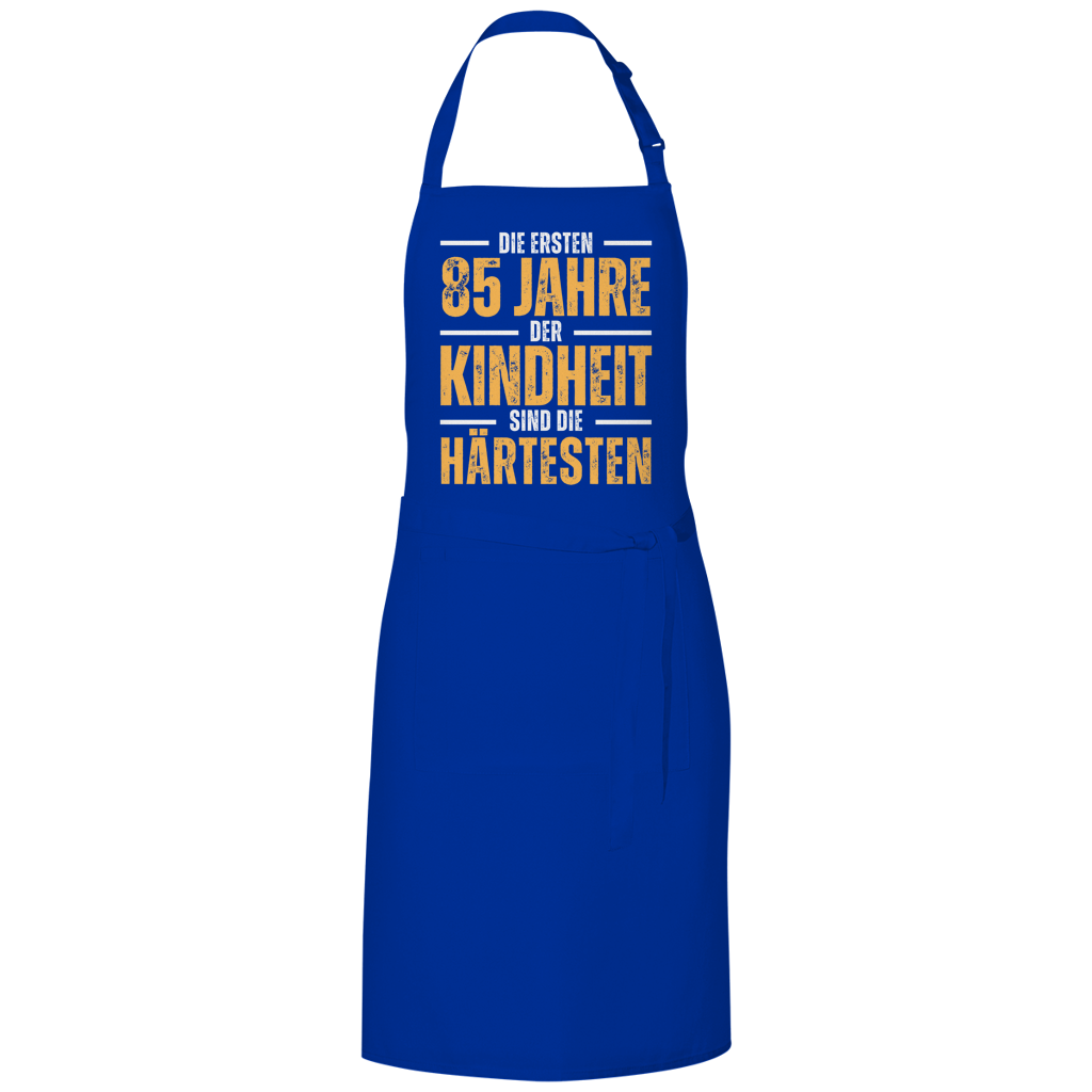 Grillschürze "Die ersten 85 Jahre der Kindheit sind die härtesten"