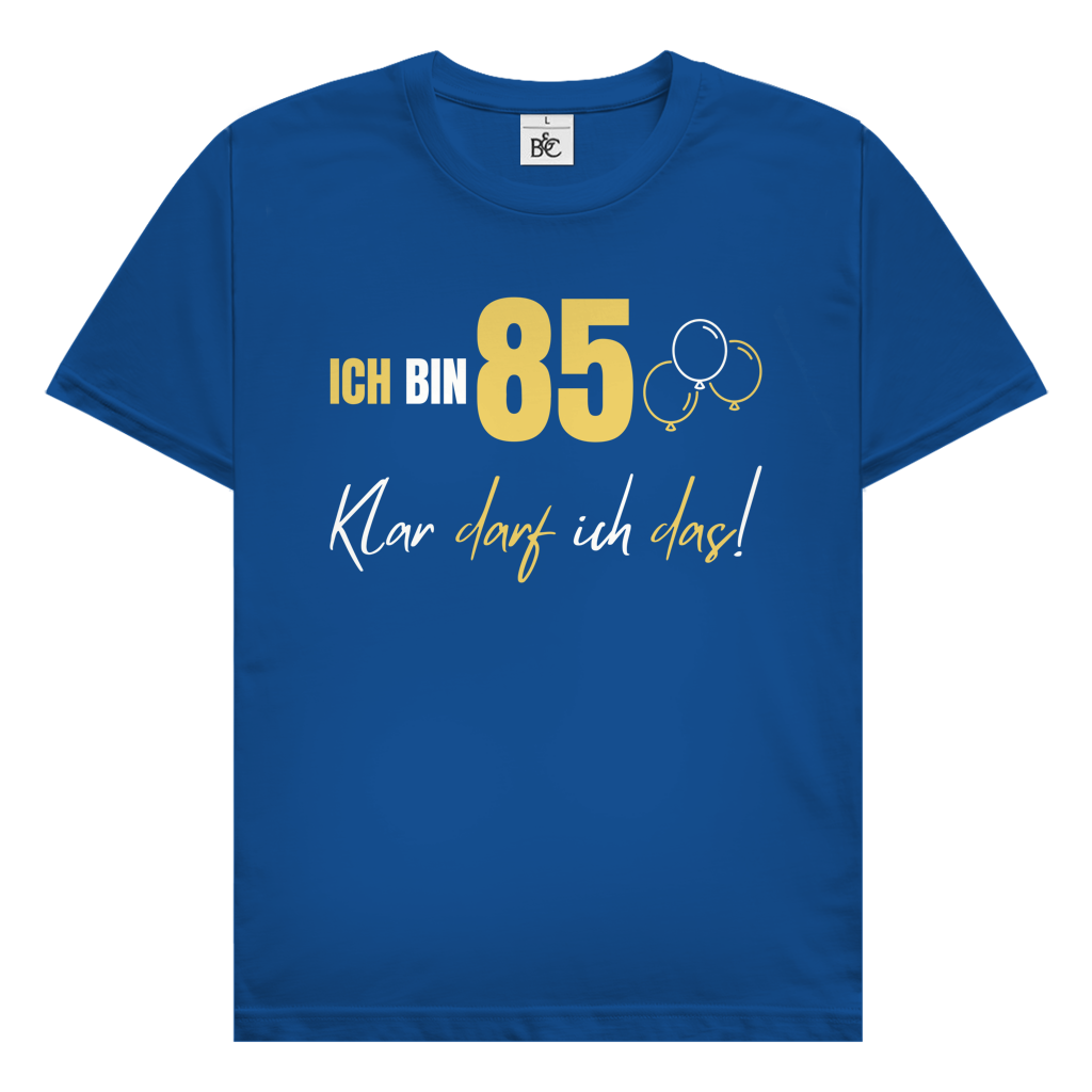 Herren T-Shirt "Ich bin 85 - Klar darf ich das!"