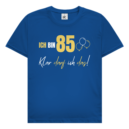 Herren T-Shirt "Ich bin 85 - Klar darf ich das!"