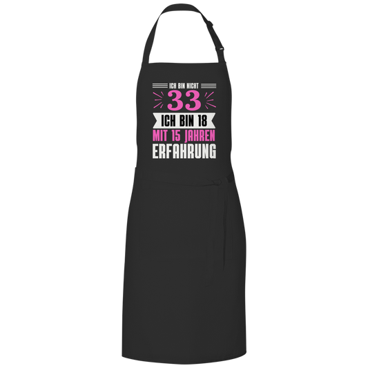 Grillschürze "Ich bin nicht 33" (Pinkes Motiv)