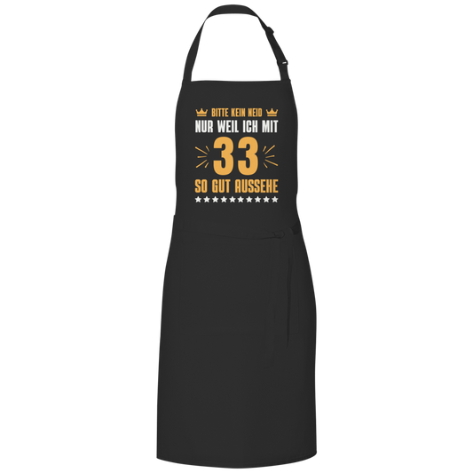 Grillschürze "Bitte kein Neid, nur weil ich mit 33" (Orangenes Motiv)