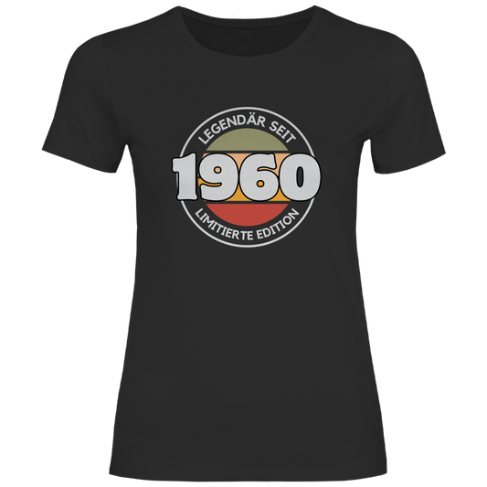 Damen T-Shirt "Legendär seit 1960, Limitierte Edition" schwarz