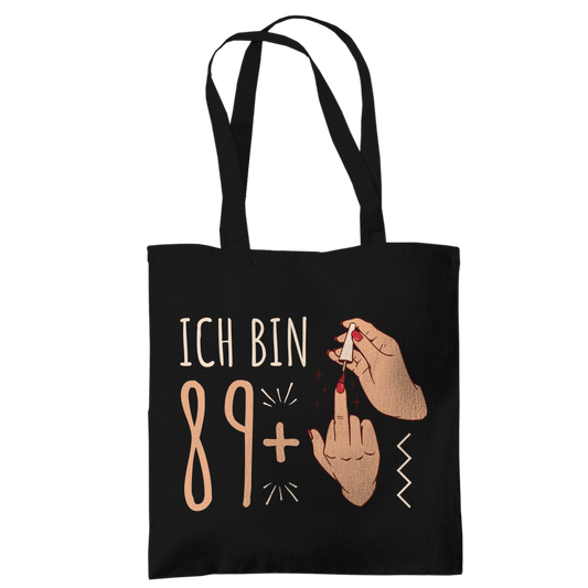 Tragetasche 90. Geburtstag "Ich bin 89 plus lackierter Mittelfinger" schwarz