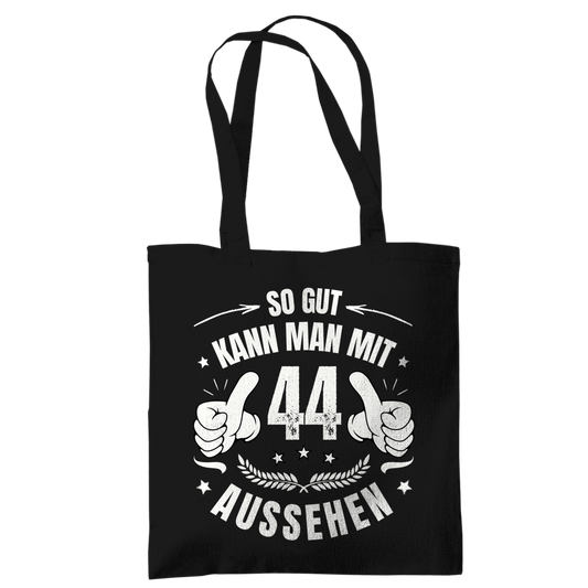 Tragetasche "So gut kann man mit 44 aussehen!"
