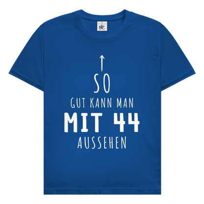 Herren T-Shirt "So gut kann man mit 44 Jahren aussehen"