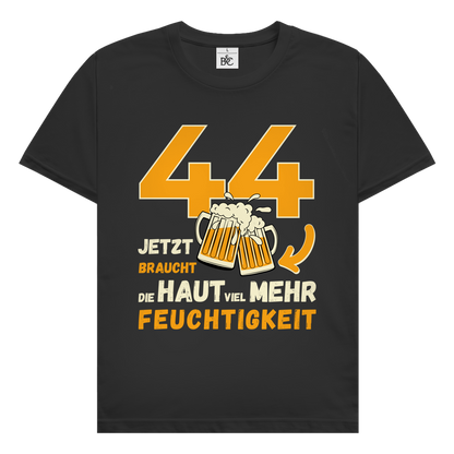 Herren T-Shirt "44 - Jetzt braucht die Haut mehr Feuchtigkeit"