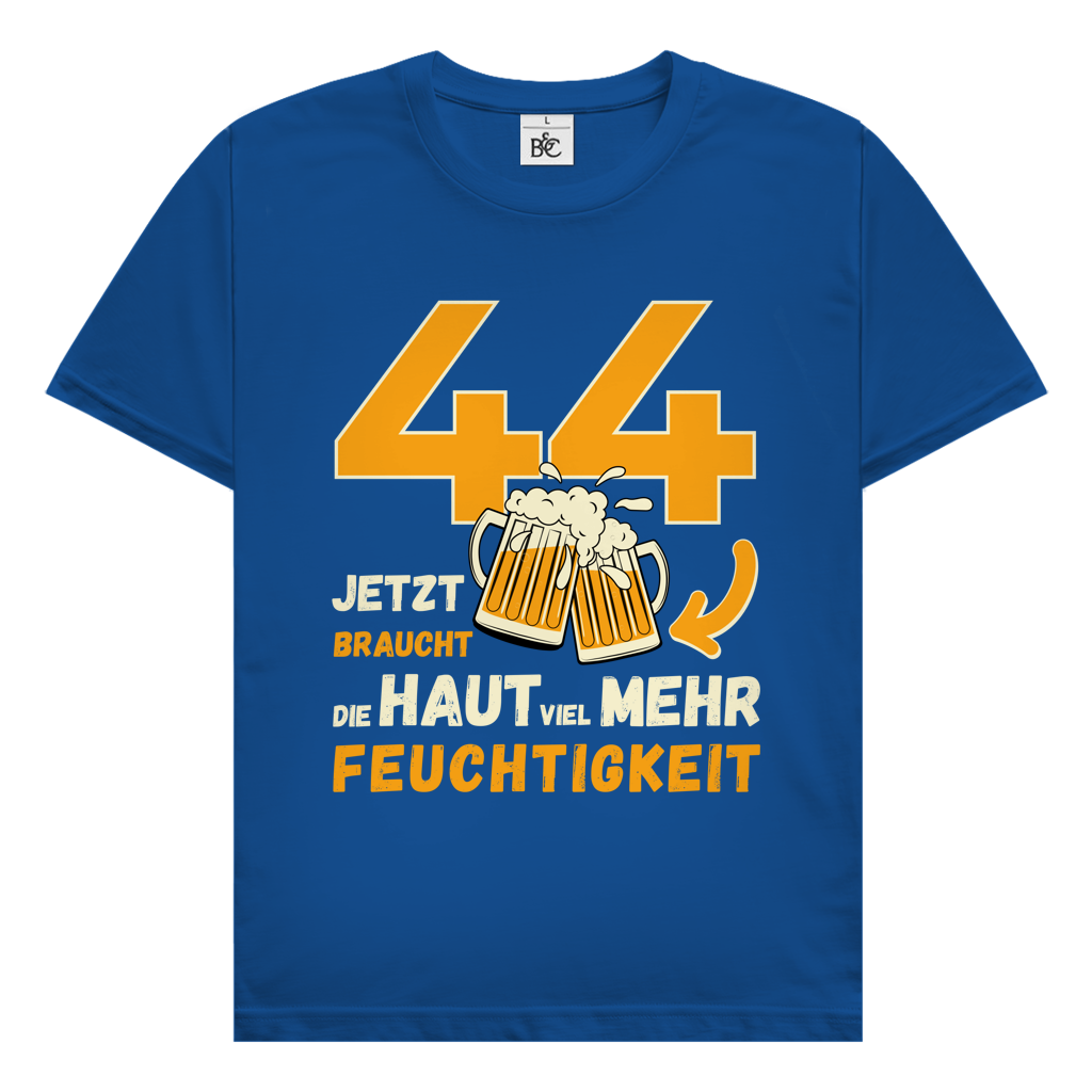 Herren T-Shirt "44 - Jetzt braucht die Haut mehr Feuchtigkeit"