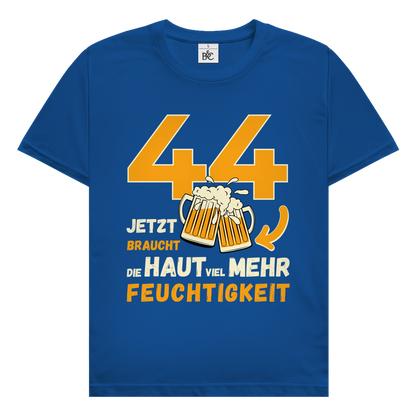 Herren T-Shirt "44 - Jetzt braucht die Haut mehr Feuchtigkeit"