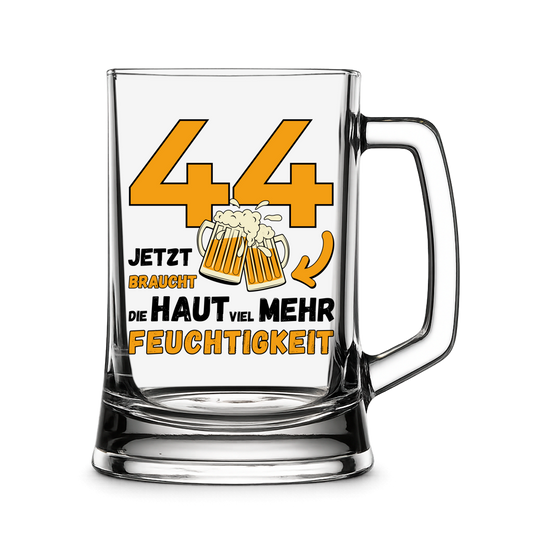 Bierkrug "44, jetzt braucht die Haut mehr Feuchtigkeit"