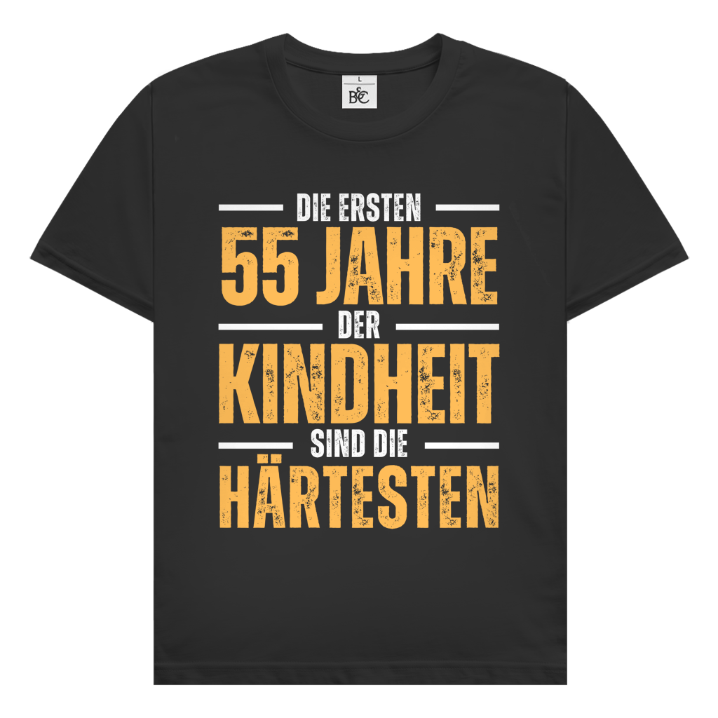 Herren T-Shirt "Die ersten 55  Jahre der Kindheit sind die härtesten" schwarz