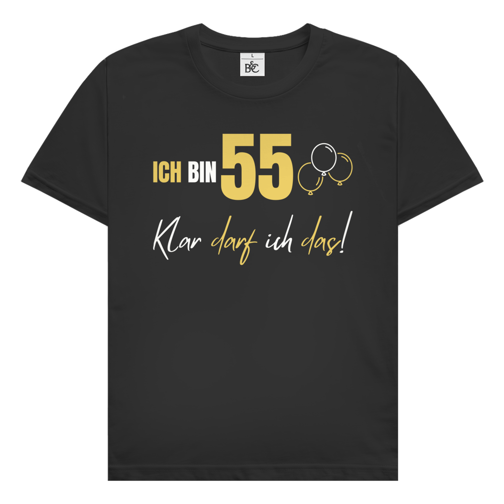 Herren T-Shirt "Ich bin 55 - Klar darf ich das!" Schwarz