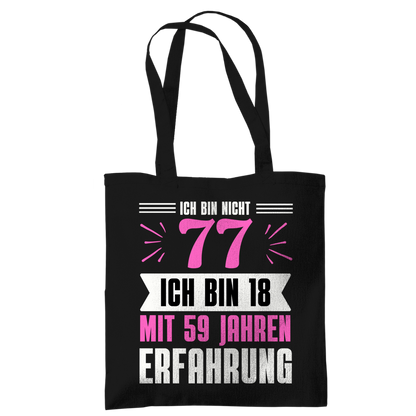 Tragetasche "Ich bin nicht 77" (Pinkes Motiv)