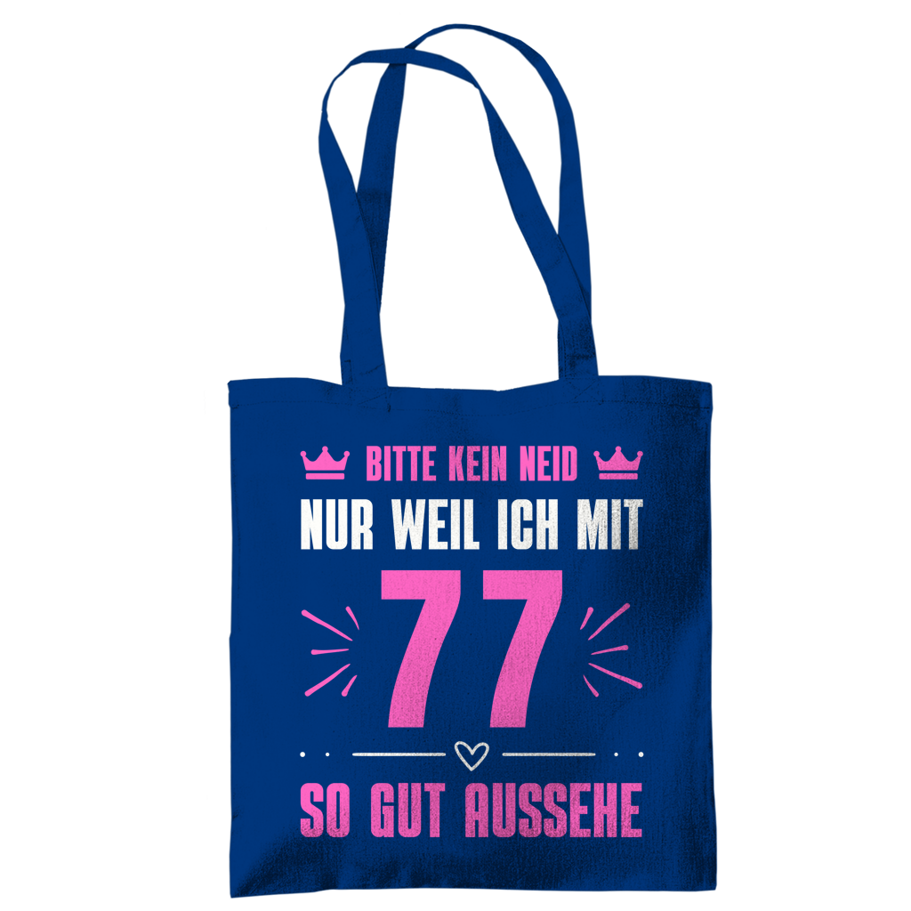 Tragetasche "Bitte kein Neid, nur weil ich mit 77" (Pinkes Motiv)
