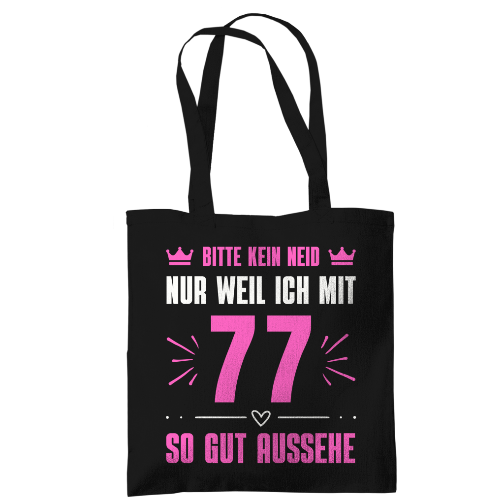 Tragetasche "Bitte kein Neid, nur weil ich mit 77" (Pinkes Motiv)