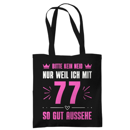 Tragetasche "Bitte kein Neid, nur weil ich mit 77" (Pinkes Motiv)