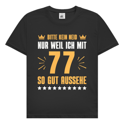 Herren T-Shirt "Bitte kein Neid, nur weil ich mit 77" (Orangenes Motiv)