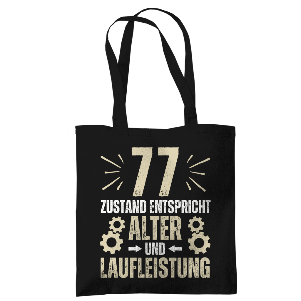 Tragetasche "77 - Zustand entspricht Alter und Laufleistung"