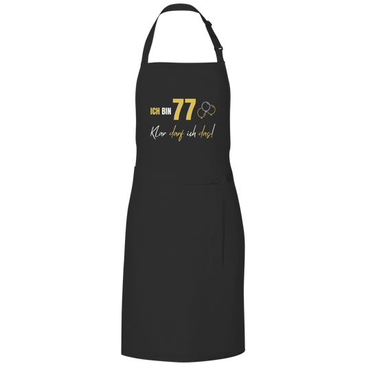 Grillschürze "Ich bin 77 - Klar darf ich das!"