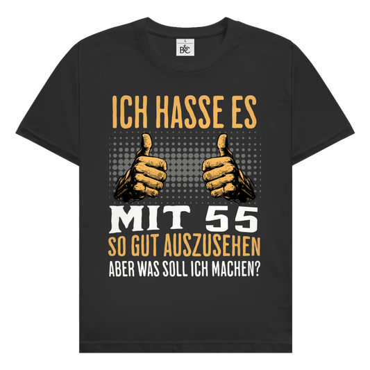Herren T-Shirt 55. Geburtstag "Ich hasse es mit 55 so gut auszusehen" schwarz