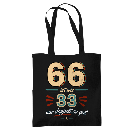 Tragetasche "66 ist wie 33, nur doppelt so gut" (Retro) schwarz
