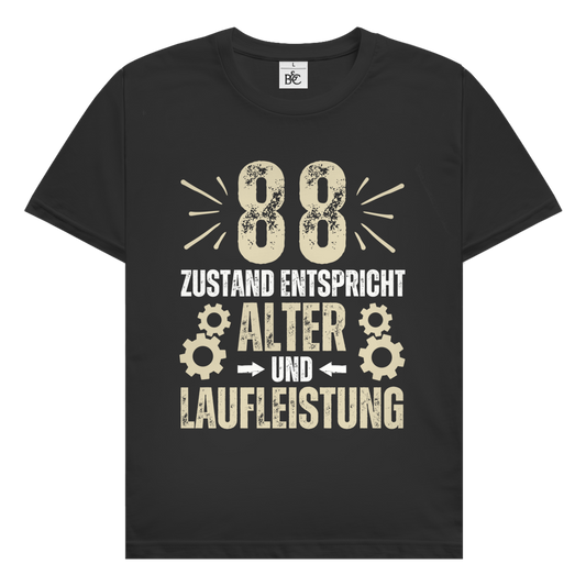 Herren T-Shirt "88 - Zustand entspricht Alter und Laufleistung"