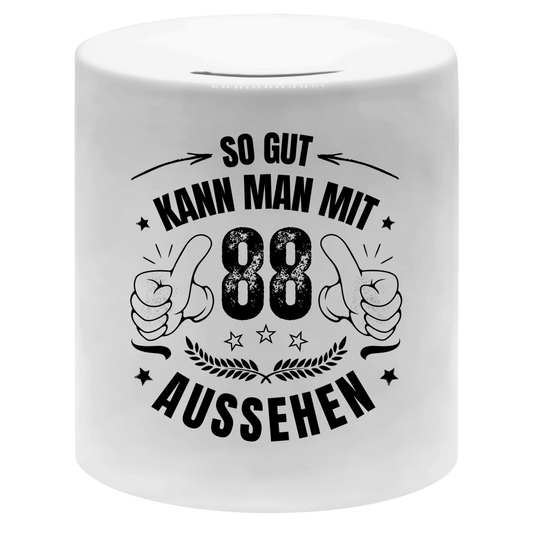Spardose "So gut kann man mit 88 aussehen"