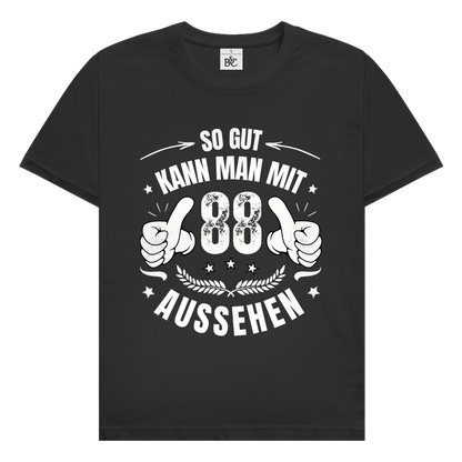 Herren T-Shirt "So gut kann man mit 88 aussehen"