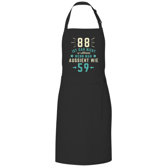 Grillschürze "88 ist gar nicht schlimm, wenn man aussieht wie 59"