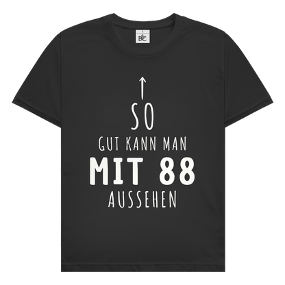 Herren T-Shirt So gut kann man mit 88 Jahren aussehen"