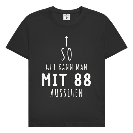 Herren T-Shirt So gut kann man mit 88 Jahren aussehen"
