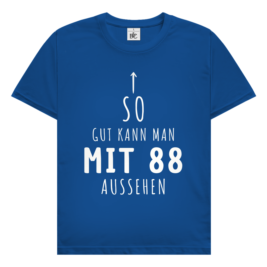 Herren T-Shirt So gut kann man mit 88 Jahren aussehen"