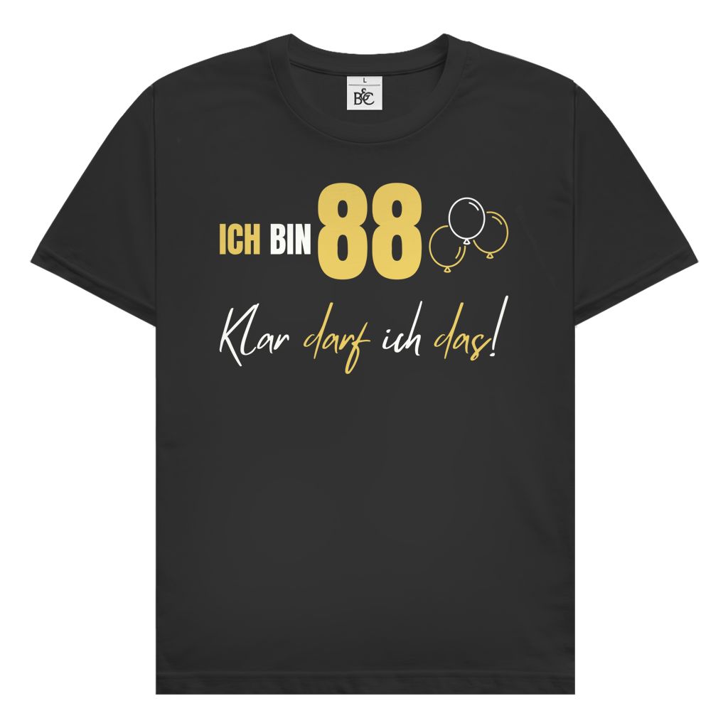 Herren T-Shirt "Ich bin 88 - Klar darf ich das!"