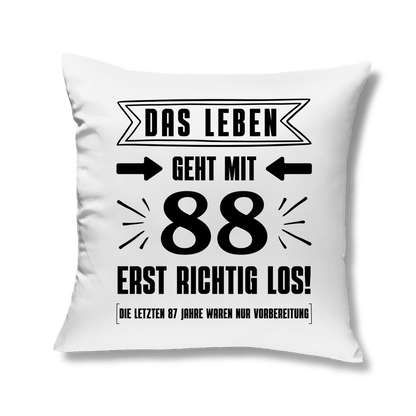 Kopfkissen "Das Leben geht mit 88 erst richtig los"
