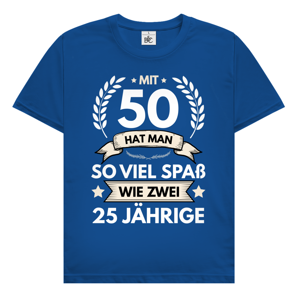 Herren T-Shirt "Mit 50 hat man so viel Spaß wie zwei 25 Jährige" blau