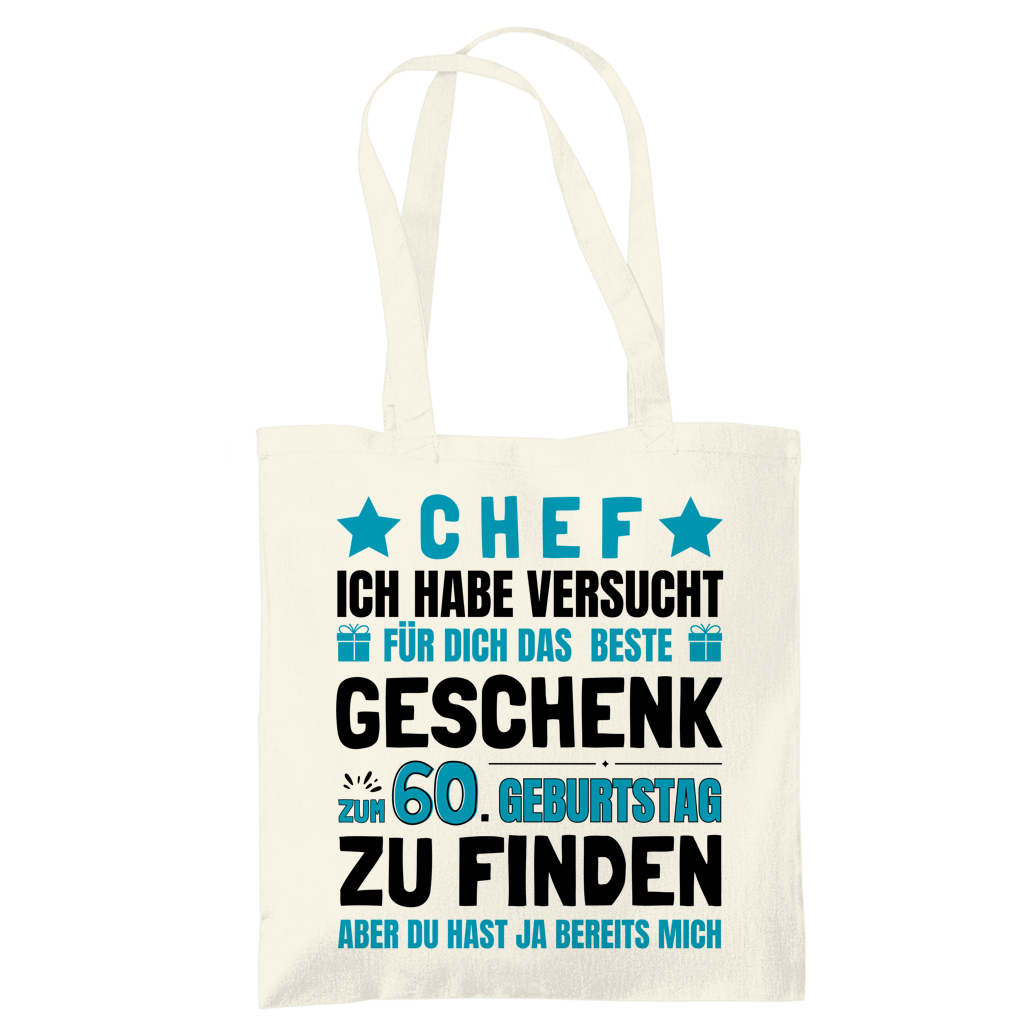 Tragetasche "Chef - Das beste Geschenk zum 60. Geburtstag gefunden"