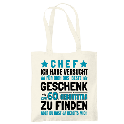Tragetasche "Chef - Das beste Geschenk zum 60. Geburtstag gefunden"