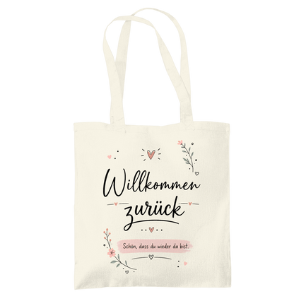 Tragetasche "Willkommen zurück" (Schön, dass du wieder da bist)