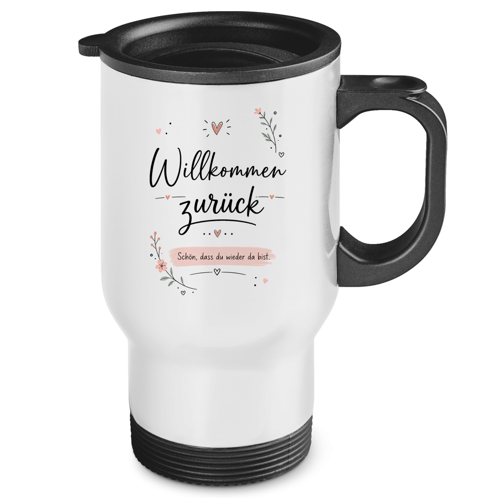 Edelstahl-Thermobecher "Willkommen zurück" (Schön, dass du wieder da bist)