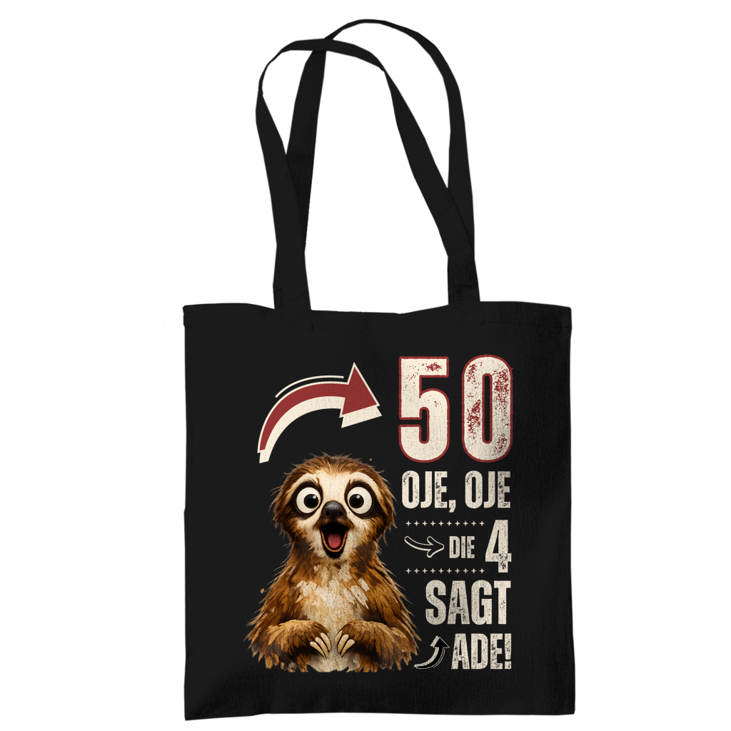 Tragetasche "50 - Oje, Oje, die 4 sagt ade!"