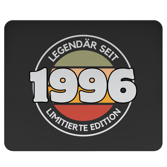 Mousepad "Legendär seit 1996 - Limitierte Edition"