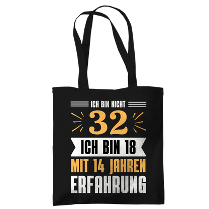 Tragetasche "Ich bin nicht 32" (Orangenes Motiv)