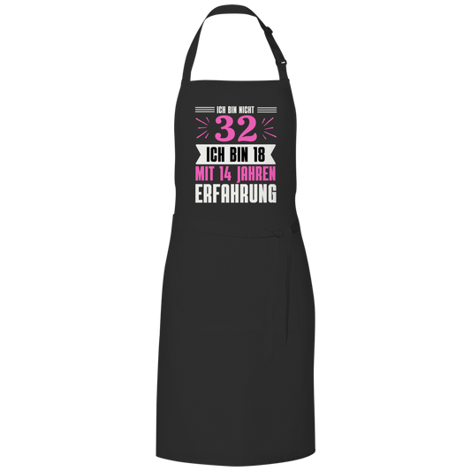 Grillschürze "Ich bin nicht 32" (Pinkes Motiv)