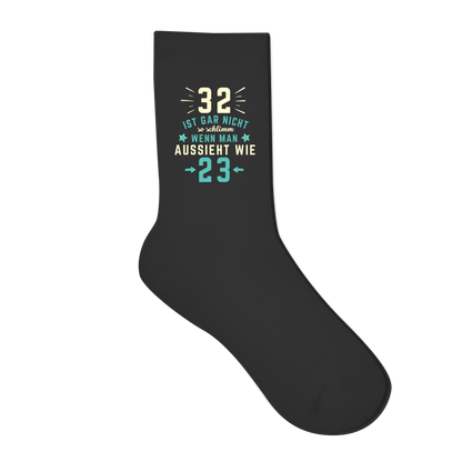 Socken "32 ist gar nicht schlimm, wenn man aussieht wie 23"