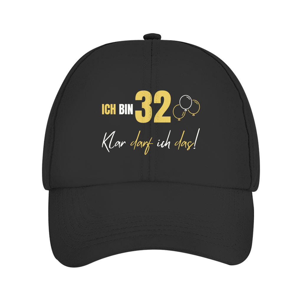 Dad Cap "Ich bin 32 - Klar darf ich das!"
