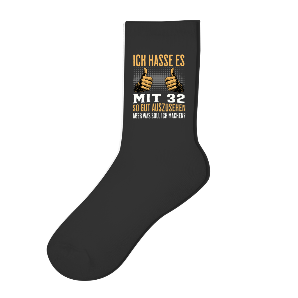 Socken "Ich hasse es mit 32 so gut auszusehen"