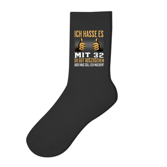 Socken "Ich hasse es mit 32 so gut auszusehen"
