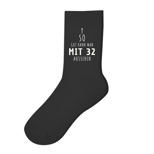 Socken "So gut kann man mit 32 Jahren aussehen"