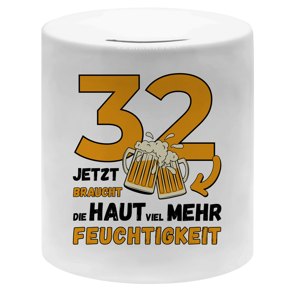 Spardose "32 - Jetzt braucht die Haut viel mehr Feuchtigkeit"